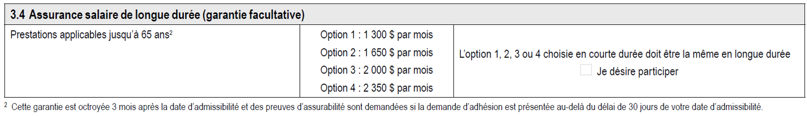 3.4 Assurance salaire de longue durée (garantie facultative)